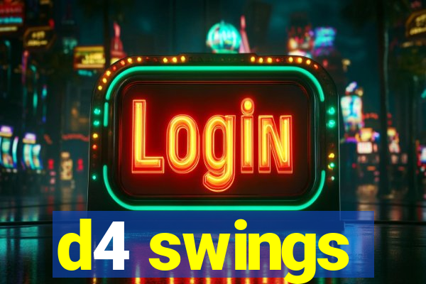 d4 swings